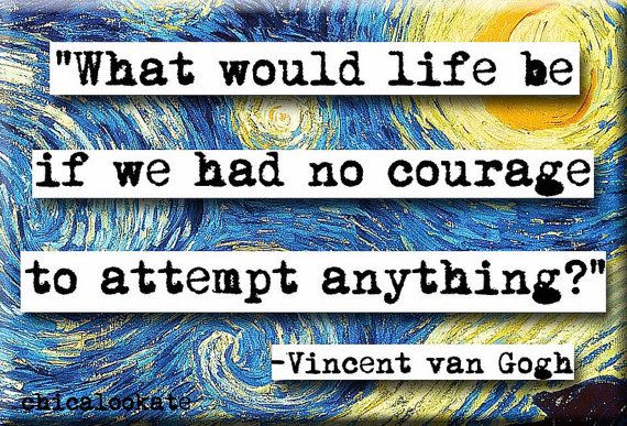 Van Gogh -(Risk-Taking)